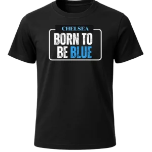 CHELSEA- Born To Be Blue T-Shirt