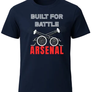 ARSENAL- Built for Battle T-Shirt